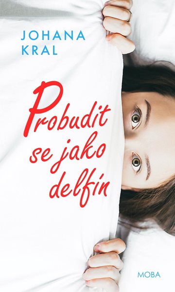 Probudit se jako delfín - Kral Johana