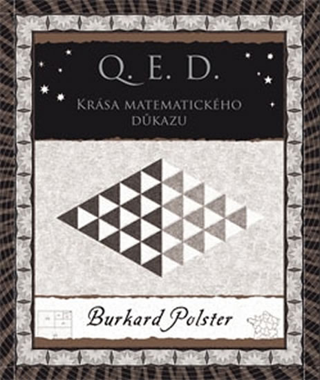 Q. E. D. - Krása matematického důkazu - Polster Burkard