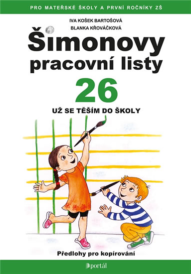 ŠPL 26 - Už se těším do školy - Košek Bartošová Iva