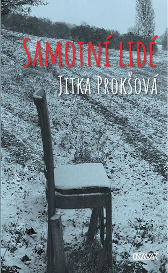 Samotní lidé - Prokšová Jitka