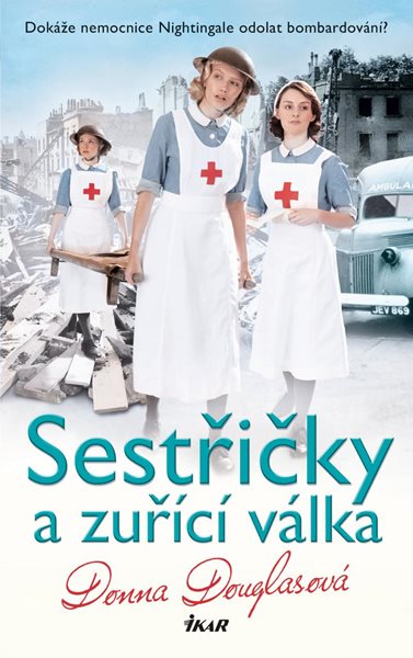 Sestřičky a zuřící válka - Douglasová Donna