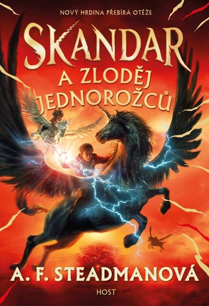 Skandar a zloděj jednorožců - Steadmanová A. F.