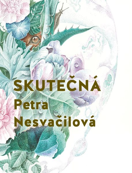 Skutečná - Nesvačilová Petra