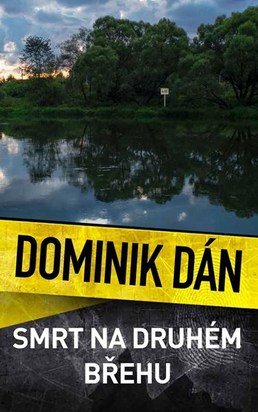 Smrt na druhém břehu - Dán Dominik