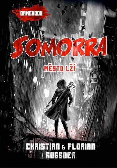 Somorra: Město lží (gamebook) - Sussner Christian