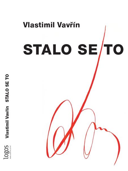 Stalo se to - Vavřín Vlastimil