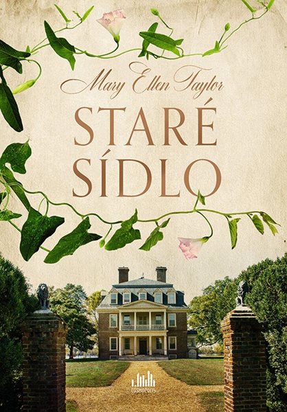 Staré sídlo - Taylor Ellen Mary