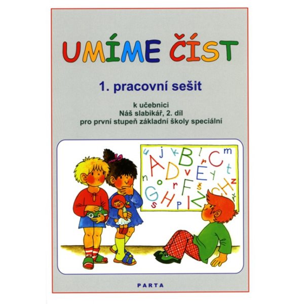 Umíme číst - pracovní sešit 1. díl k učebnici Náš slabikář 2 pro první stupeň základní školy speciál - Libuše Kubová