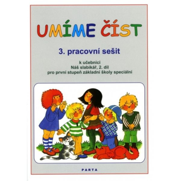 Umíme číst - pracovní sešit 3. díl k učebnici Náš slabikář 2 pro první stupeň základní školy speciál - Libuše Kubová