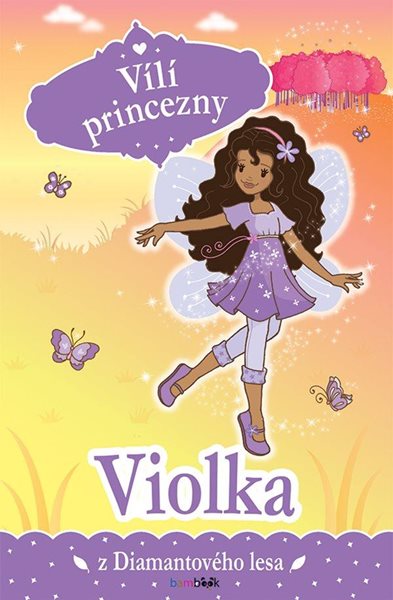 Vílí princezny - Violka z Diamantového lesa - Collins Poppy