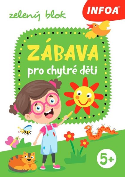 Zábava pro chytré děti - zelený sešit - neuveden