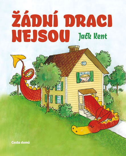 Žádní draci nejsou - Kent Jack