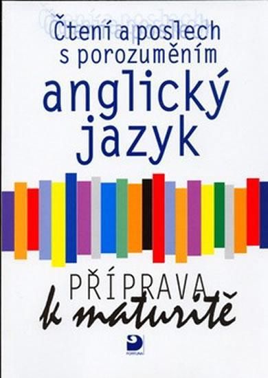 Anglický jazyk - příprava k maturitě - Čtení a poslech s porozuměním - Jana Pernicová - B5