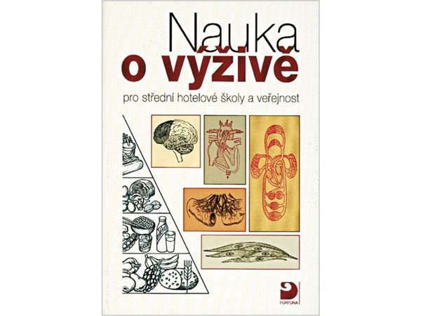 Nauka o výživě pro střední hotelové školy a veřejnost (1) - Libuše Kuderová - A5