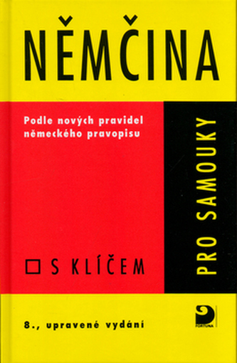 Němčina pro samouky s klíčem - Drahomíra Kettnerová - B5