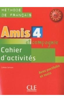 Amis et compagnie 4 - cahier d'activités