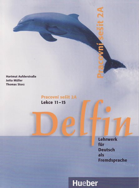 Delfin 2 Pracovní sešit 2A /lekce 11-15/