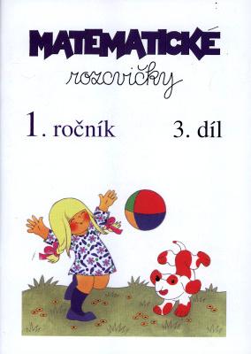 Matematické rozcvičky 1.ročník - 3.díl (sčítání a odčítání do 20) - ilustrace: Edita Plicková - A5