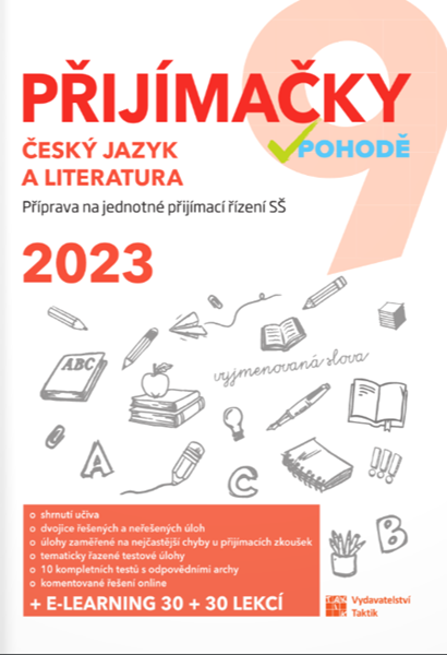 PŘIJÍMAČKY 9 ČESKÝ JAZYK A LITERATURA + E-LEARNING - A4