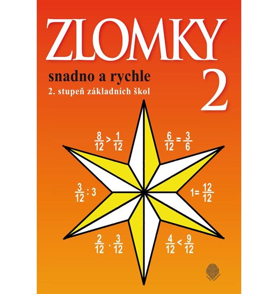 Zlomky snadno a rychle 2.stupeň ZŠ - pracovní sešit + klíč - Albra s.r.o - A4