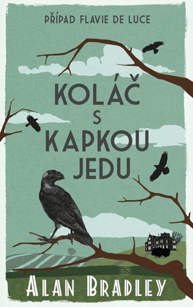 Koláč s kapkou jedu - Bradley Alan