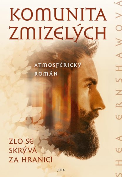 Komunita zmizelých - Zlo se skrývá za hranicí - Ernshawová Shea