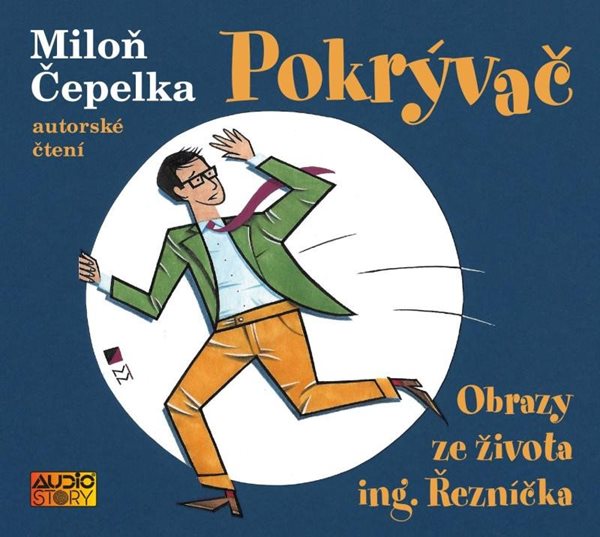 Pokrývač - Obrazy ze života ing. Řezníčka - CDmp3 - Čepelka Miloň