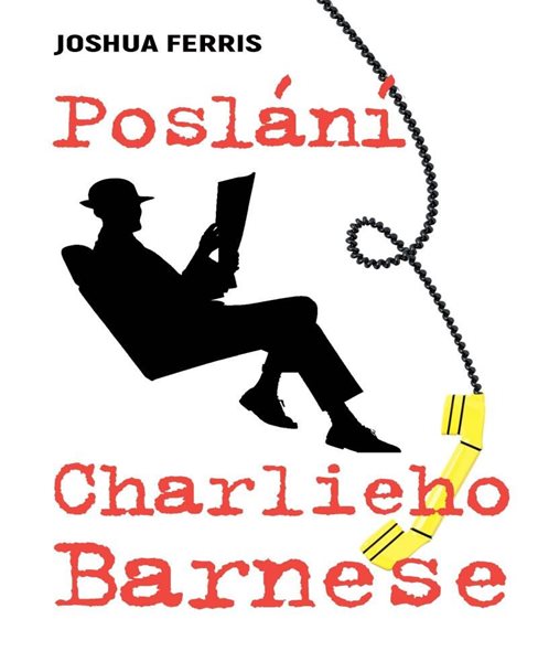 Poslání Charlieho Barnese - Ferris Joshua