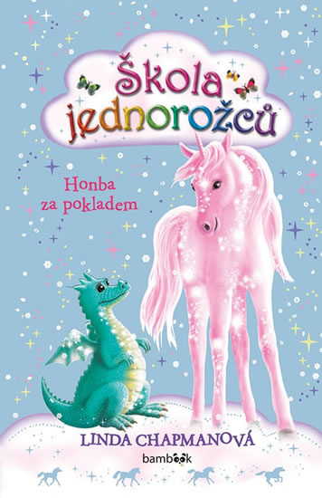 Škola jednorožců 3 - Honba za pokladem - Chapmanová Linda