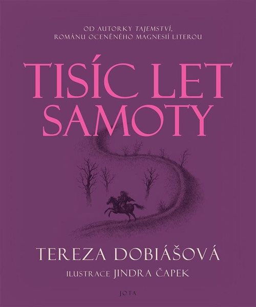 Tisíc let samoty - Dobiášová Tereza