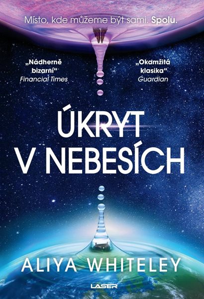 Úkryt v nebesích - Whiteley Aliya