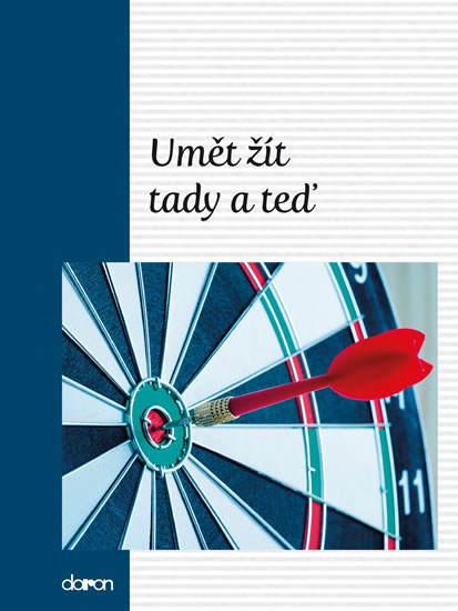 Umět žít tady a teď - neuveden