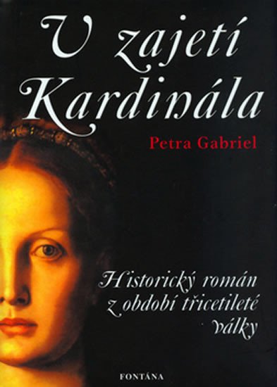 V zajetí kardinála - Gabrielová Petra
