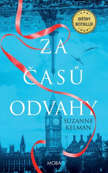 Za časů odvahy - Kelman Suzanne