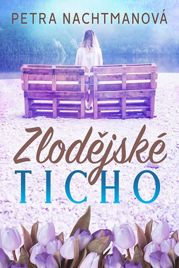 Zlodějské ticho - Nachtmanová Petra