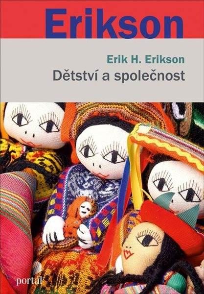 Dětství a společnost - Erikson Erik H.