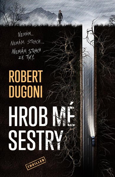 Hrob mé sestry - Dugoni Robert