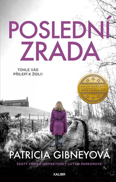 Poslední zrada - Gibneyová Patricia