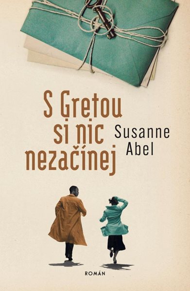 S Gretou si nic nezačínej - Abel Susanne