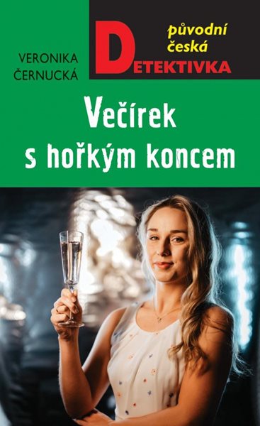 Večírek s hořkým koncem - Černucká Veronika