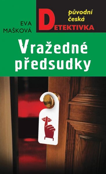 Vražedné předsudky - Mašková Eva