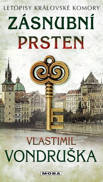 Zásnubní prsten - Letopisy královské komory - Vondruška Vlastimil