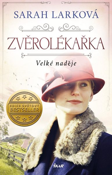 Zvěrolékařka. Velké naděje - Larková Sarah