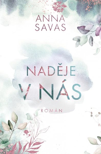 Naděje v nás - Savas Anna