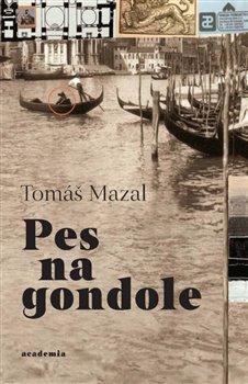 Pes na gondole - Mazal Tomáš