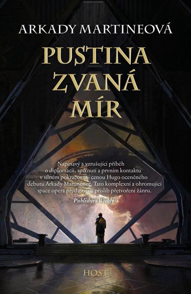 Pustina zvaná mír - Martine Arkady