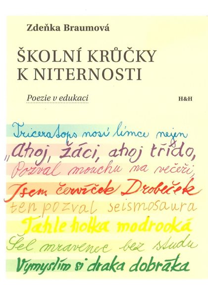 Školní krůčky k niternosti - Poezie v edukaci - Braumová Zdeňka