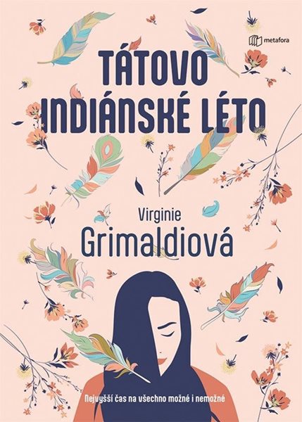 Tátovo indiánské léto - Grimaldiová Virginie