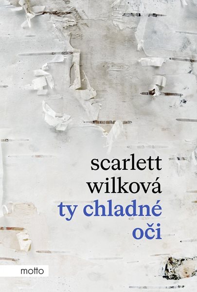 Ty chladné oči - Scarlett Wilková - 13x20 cm