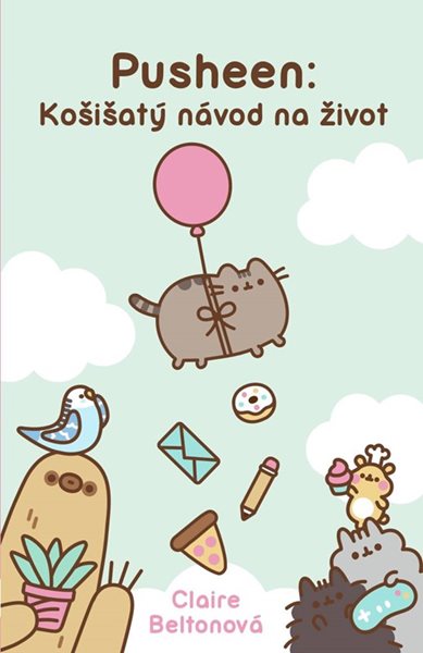 Pusheen: Košišatý návod na život - Claire Beltonová - 13x20 cm